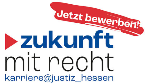 Schriftzug "Jetzt bewerben - zukunft mit recht - karriere@justiz_hessen" in den Farben rot/blau/schwarz auf weißem Hintergrund.